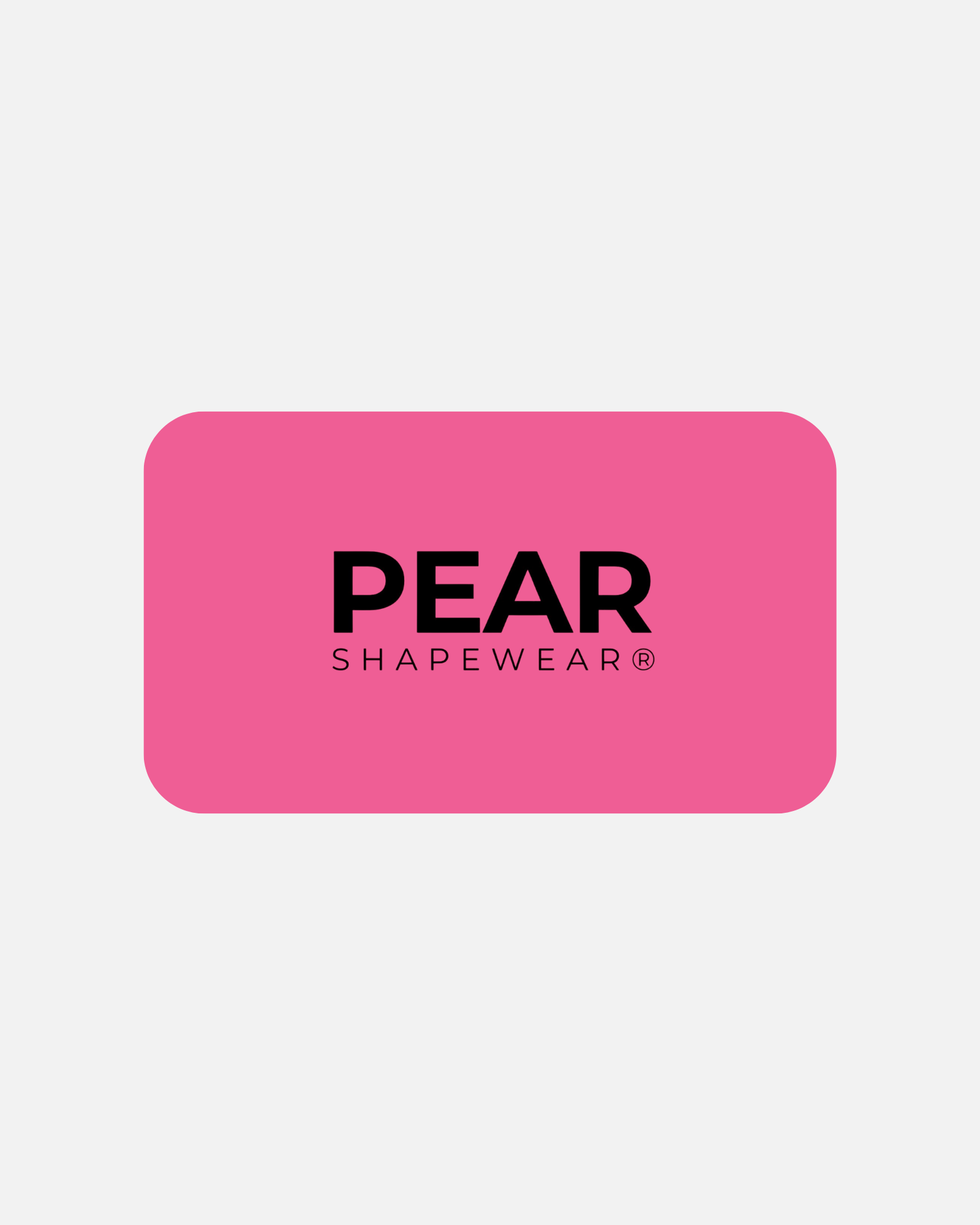 Pear Shapewear Gift Card
